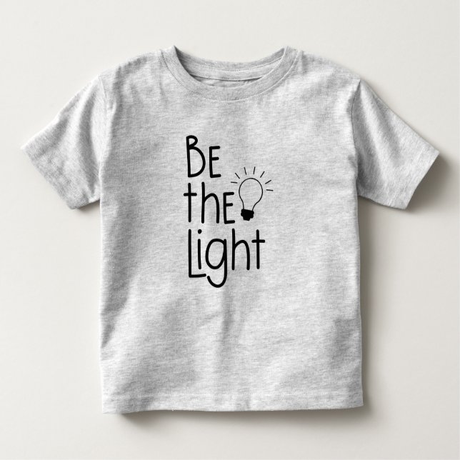 Camiseta De Bebé Christian Be The Light Funny Inspirador (Anverso)
