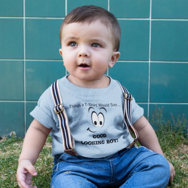 Camiseta De Bebé Cita de Chico de Cara Graciosa (Funny Face Good Looking Boy Quote Baby T-Shirt)