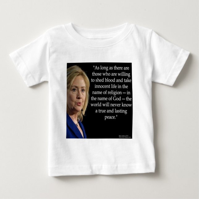Camiseta De Bebé Cita de Hillary Clinton sobre religión sanguínea (Anverso)
