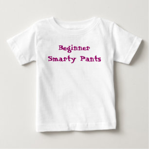 Camiseta De Bebé Cita de Pantalones Inteligentes Principiante