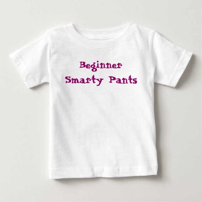 Camiseta De Bebé Cita de Pantalones Inteligentes Principiante (Anverso)