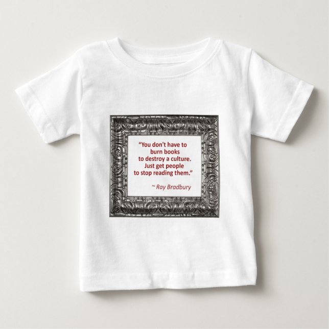 Camiseta De Bebé Cita de Ray Bradbury sobre los libros ardientes