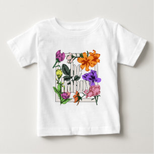 Camiseta De Bebé Cita positiva Be Happy y flores de jardín