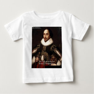 Camiseta De Bebé Citas y regalos de citas de Shakespeare "Legado de