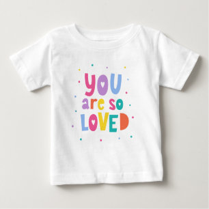 Camiseta De Bebé Colorido, Eres Tan Amado