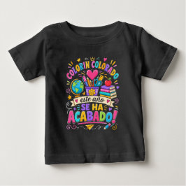 Camiseta De Bebé Colorín Colorado Este Año Se Ha Acabado Español