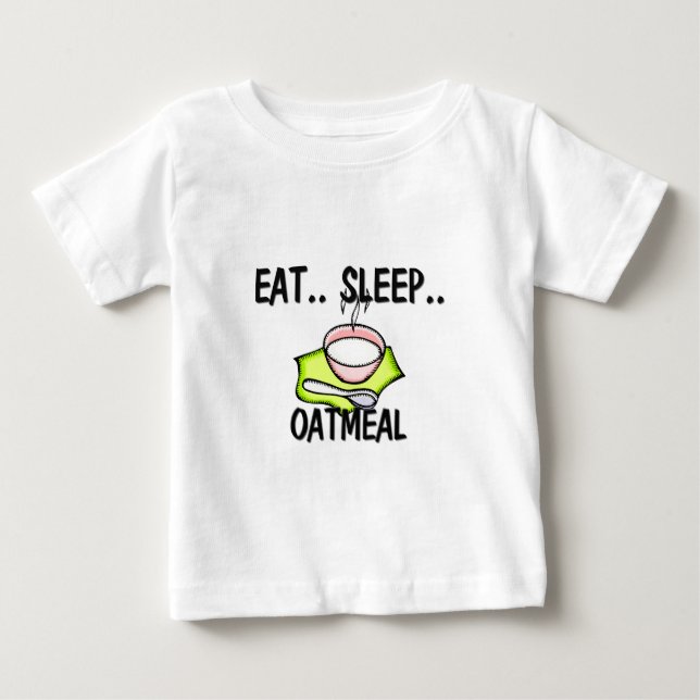 Camiseta De Bebé Coma la HARINA DE AVENA del sueño (Anverso)