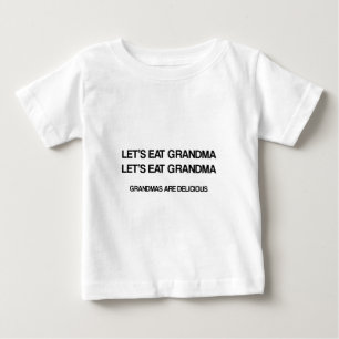 Camiseta De Bebé Comamos abuela, las abuelas son deliciosas