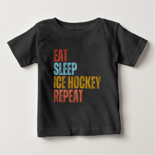 CAMISETA DE BEBÉ COME HOCKEY SOBRE HIELO DORMIR REPETIR