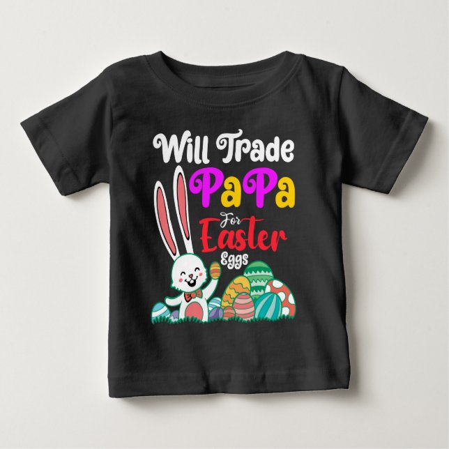 Camiseta De Bebé ¿Comerciará Papá Por Huevos De Pascua? (Anverso)