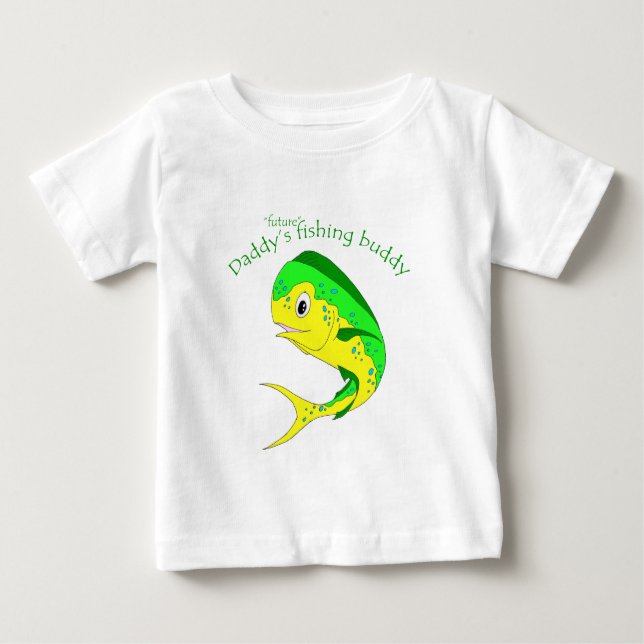 Camiseta De Bebé Compinche futuro de la pesca de Mahi (Anverso)