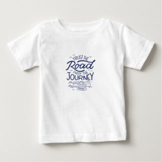 Camiseta De Bebé Confía En La Carretera Disfruta Del Viaje