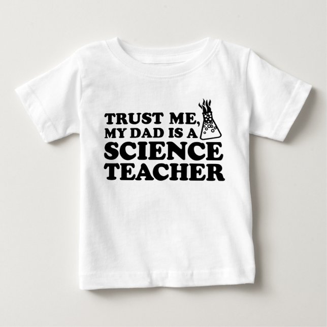 Camiseta De Bebé Confía en mi papá es profesor de ciencias (Anverso)