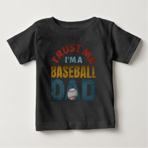 CAMISETA DE BEBÉ CONFÍA EN MÍ SOY UN PADRE DE BÉISBOL