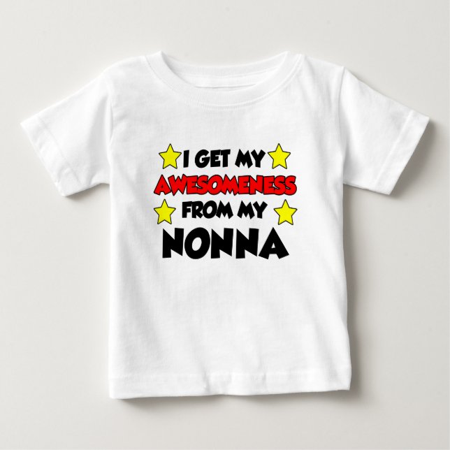 Camiseta De Bebé Consigo mi Awesomeness de mi Nonna (Anverso)