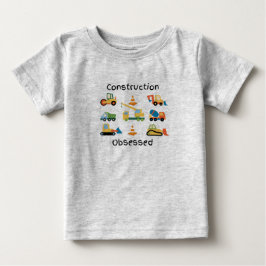 Camiseta De Bebé Construcción Obsesionada con camiones y vehículos
