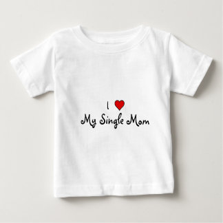 Camiseta De Bebé corazón, I, mi madre soltera