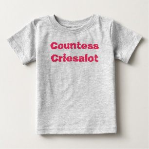 Camiseta De Bebé "Countess Criesalot"