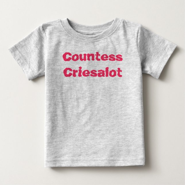 Camiseta De Bebé "Countess Criesalot" (Anverso)