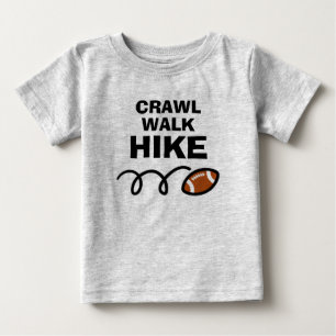Camiseta De Bebé CRAWL WALK HIKE Cute fútbol americano deportes