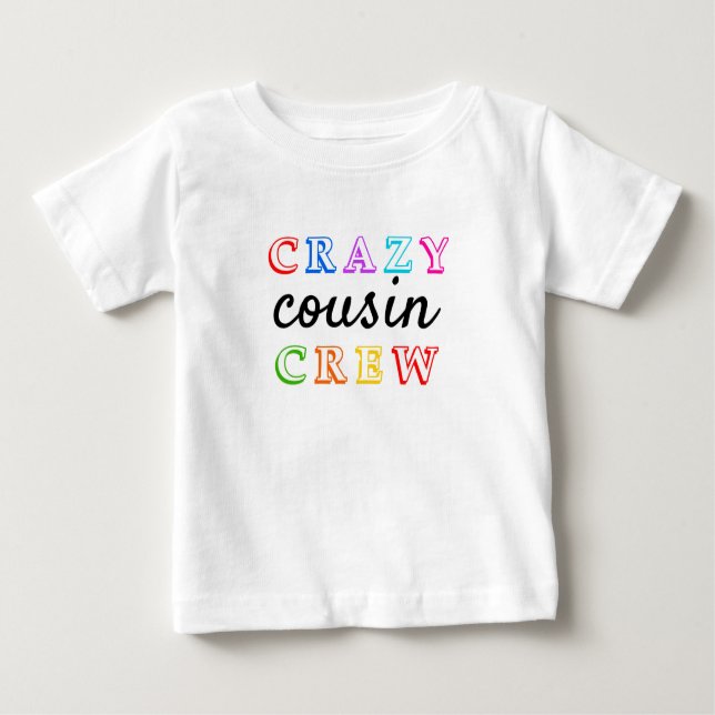 Camiseta De Bebé CRAZY COUSIN CREW T-Shirt (Anverso)