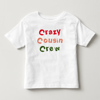 Camiseta De Bebé Crazy Cousin Crew Toddler T-Shirt