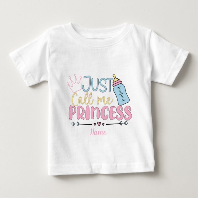 Camiseta De Bebé Crea tu propia Llámame Princesa Bebé (Anverso)