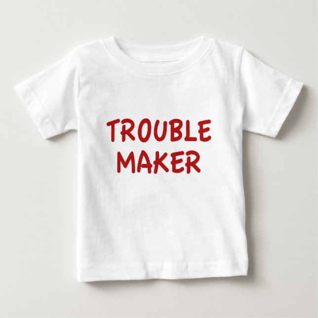Camiseta De Bebé Creador de problemas (Anverso)