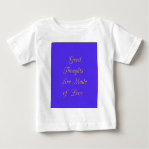Camiseta De Bebé Crear tus propios buenos pensamientos con amor