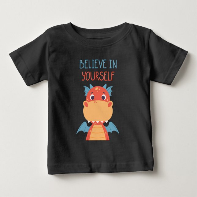 Camiseta De Bebé Cree En Tu Propio Dragón (Anverso)