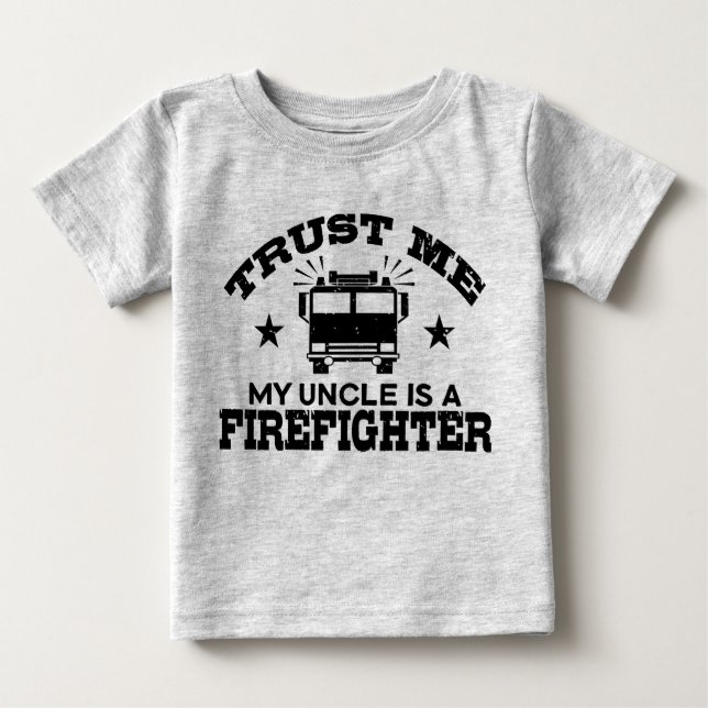 Camiseta De Bebé Créeme, mi tío es bombero (Anverso)