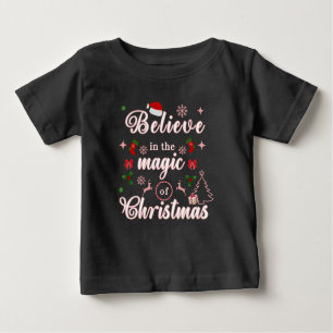 Camiseta De Bebé Creer En La Magia De Los Navidades Xmas Citas Des