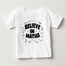 Camiseta De Bebé Creer en las matemáticas
