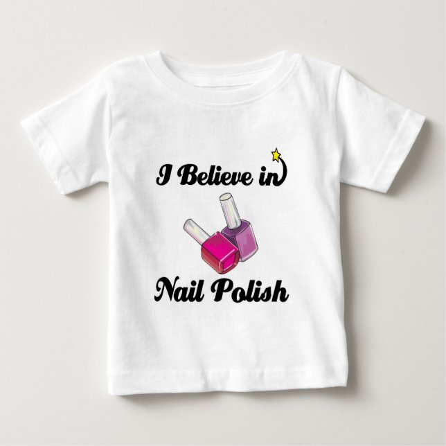 Camiseta De Bebé creo en el esmalte de uñas (Anverso)