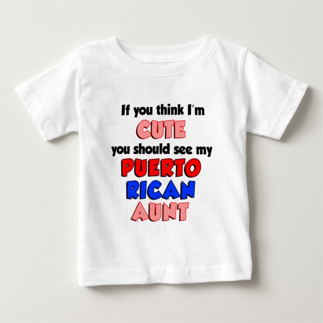 Camiseta De Bebé Creo que soy una linda tía puertorriqueña (Anverso)
