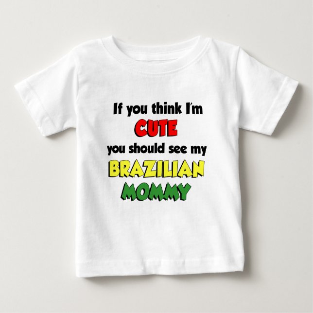 Camiseta De Bebé Creo que soy una mami brasileña linda (Anverso)