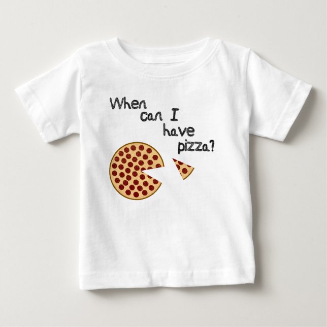 Camiseta De Bebé ¿Cuándo puedo tener pizza? (Anverso)