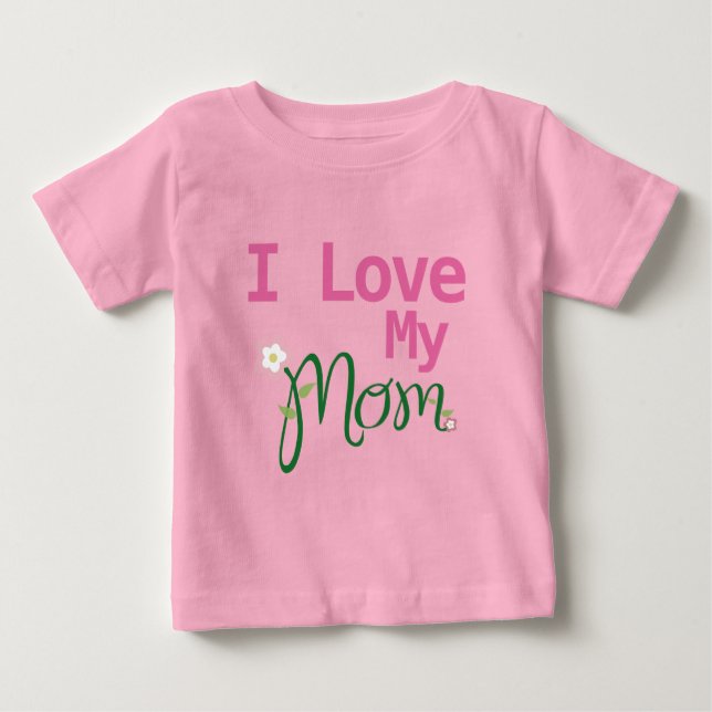 Camiseta De Bebé Cuidada, amo a mi mamá, niña, rosa (Anverso)