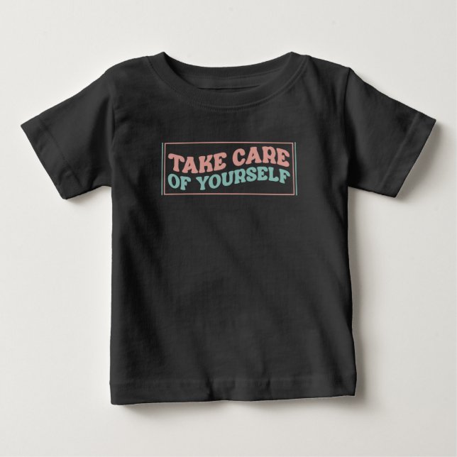 Camiseta De Bebé Cuídate (Anverso)