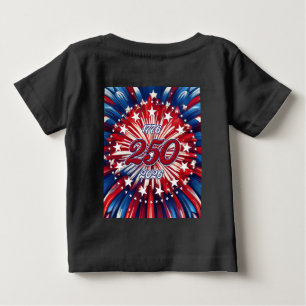 Camiseta De Bebé Cumpleaños 250 de América 1776-2026 Fuegos Artific