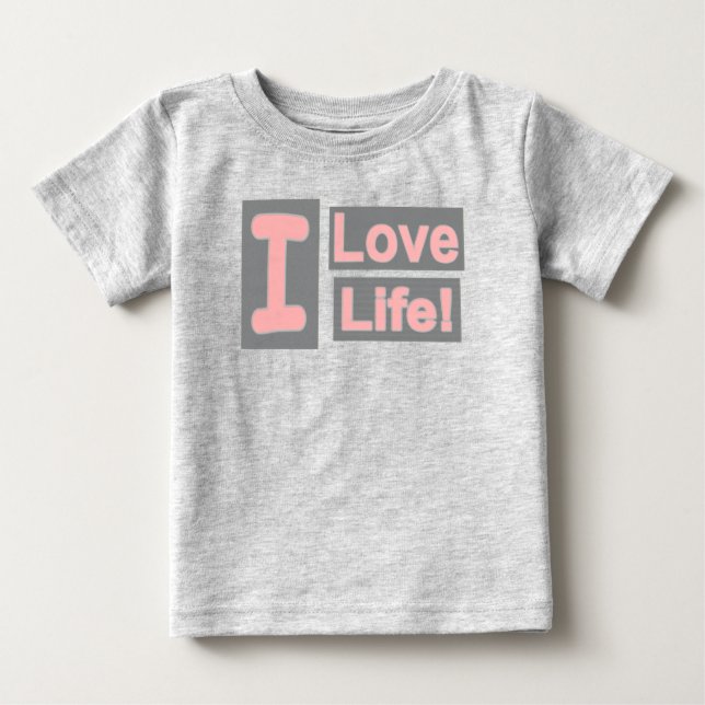 Camiseta De Bebé Cute Expression Design "Love Life". ¡Hazte con una (Anverso)