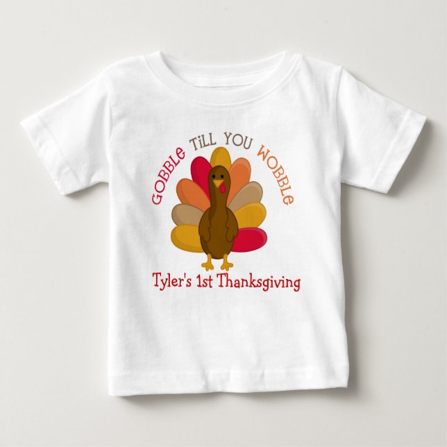 Camiseta De Bebé CUTE Gobble hasta que tambalees la primera camiset (Anverso)