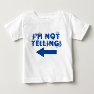 Camiseta De Bebé Cute "¡No lo estoy diciendo!"