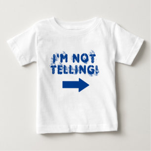 Camiseta De Bebé Cute "¡No lo estoy diciendo!" Cita con flecha