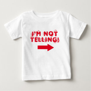 Camiseta De Bebé Cute "¡No lo estoy diciendo!" Cita con flecha