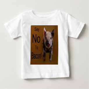 Camiseta De Bebé Cute Piglet "Di No Al Bacon"