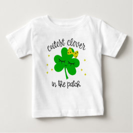 Camiseta De Bebé Cutest Clover In the Patch St Patricks Day