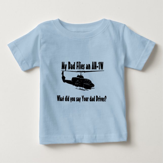 Camiseta De Bebé Dad vuela a un helicóptero AH 1w (Anverso)