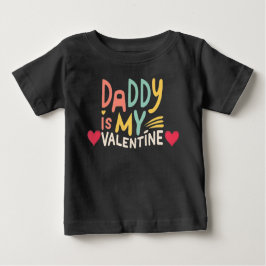 Camiseta De Bebé Daddy is my Valentine