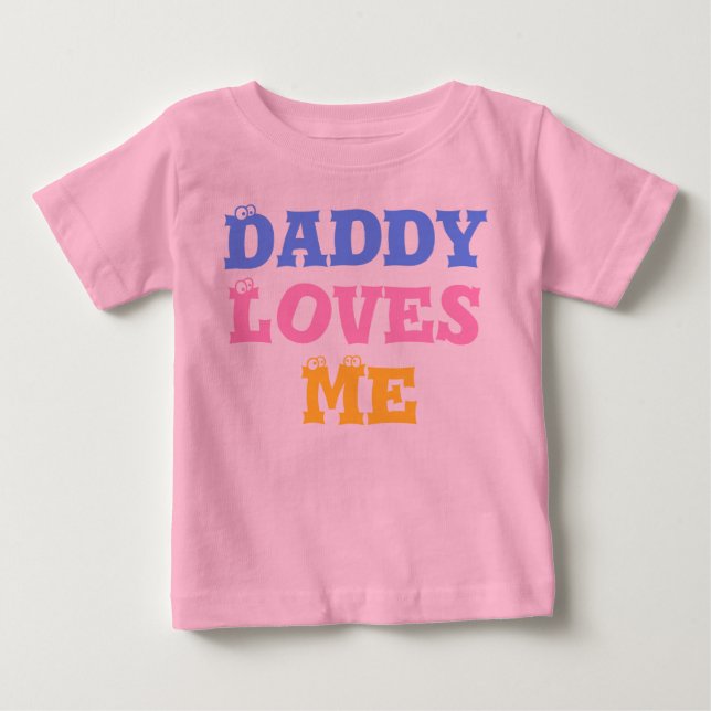 Camiseta De Bebé Daddy Loves Me (Anverso)
